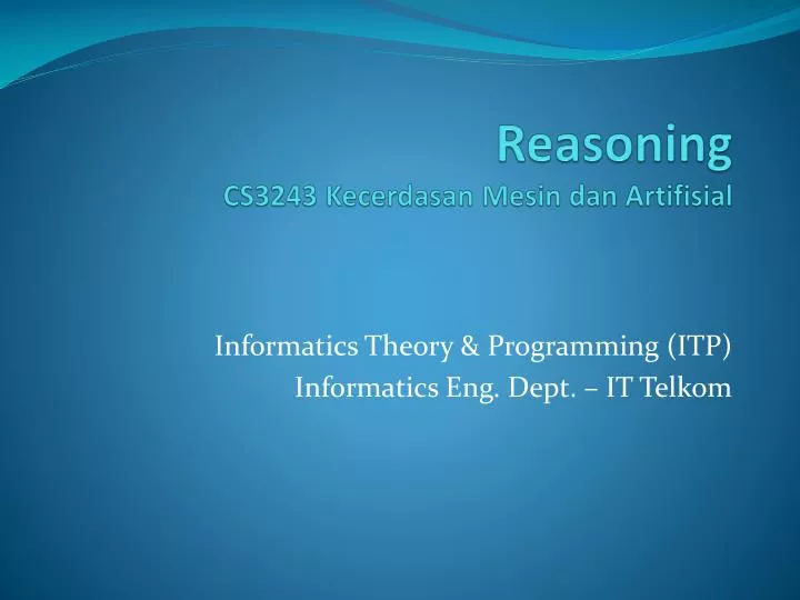 reasoning cs3243 kecerdasan mesin dan artifisial