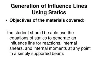 Generation of Influence Lines Using Statics