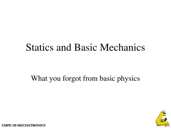statics and basic mechanics