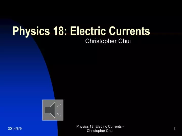 physics 18 electric currents