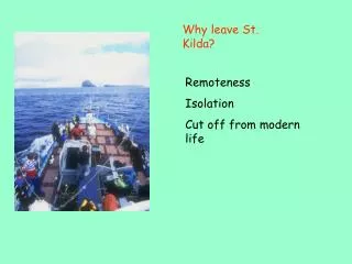 Why leave St. Kilda?