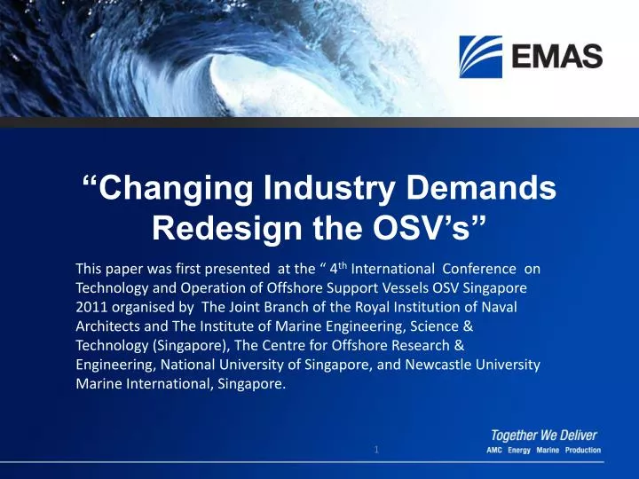 changing industry demands redesign the osv s