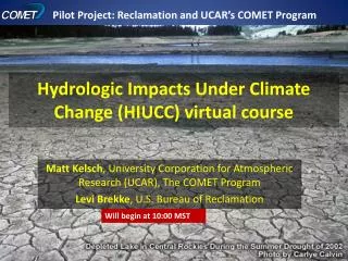 Hydrologic Impacts Under Climate Change (HIUCC) virtual course