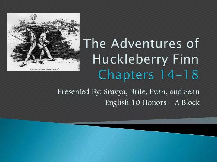 the adventures of huckleberry finn chapters 14 18