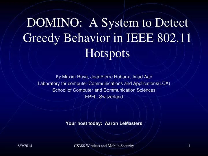 domino a system to detect greedy behavior in ieee 802 11 hotspots