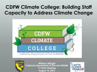 CDFW Climate College: Building Staff Capacity to Address Climate Change