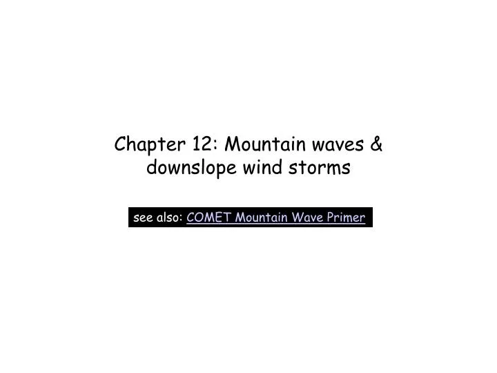 chapter 12 mountain waves downslope wind storms