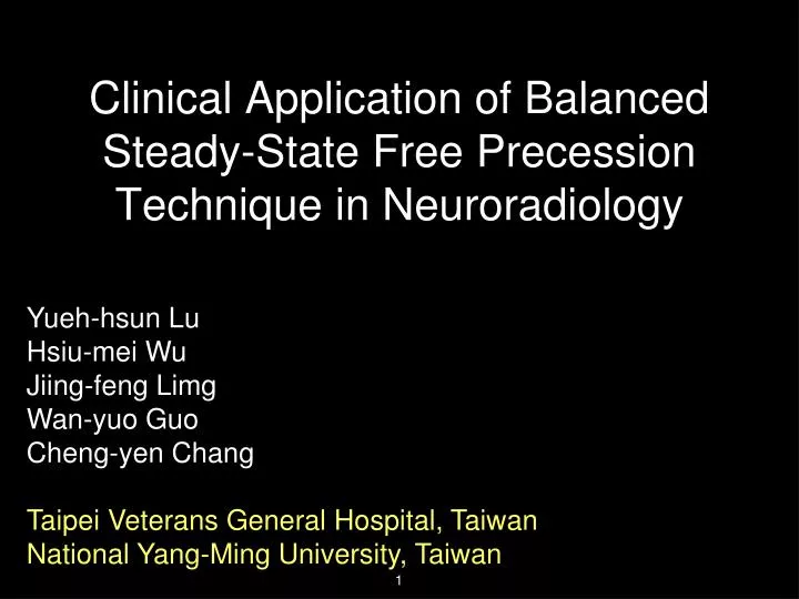 clinical application of balanced steady state free precession technique in neuroradiology
