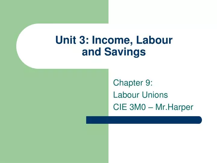 unit 3 income labour and savings