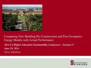 Comparing New Building Pre-Construction and Post Occupancy Energy Models with Actual Performance
