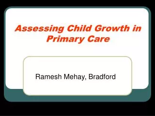 Assessing Child Growth in Primary Care
