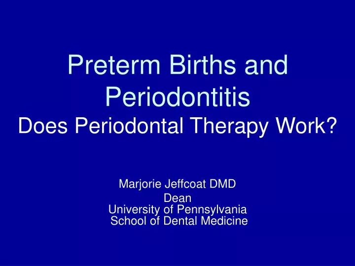 preterm births and periodontitis does periodontal therapy work