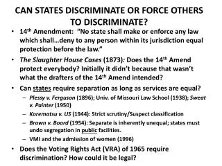 can states discriminate or force others to discriminate