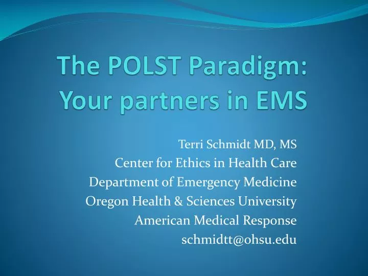 the polst paradigm your partners in ems