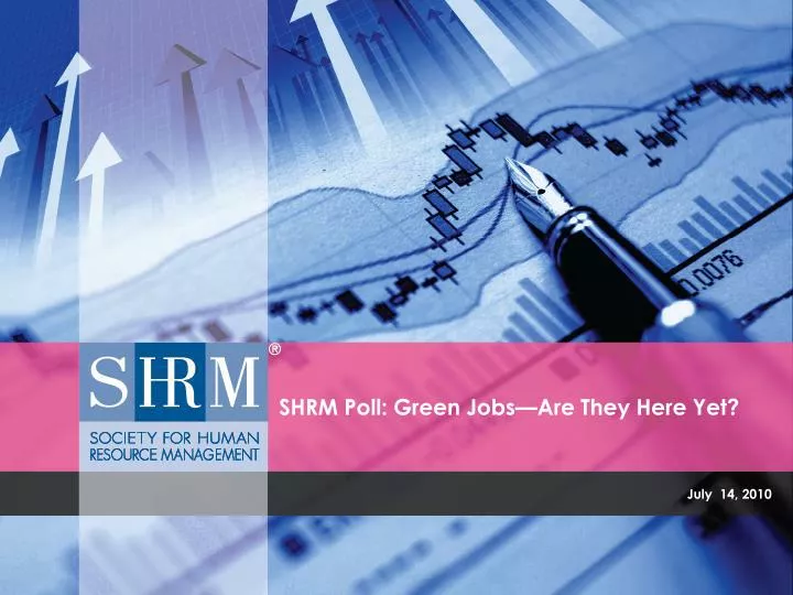 shrm poll green jobs are they here yet