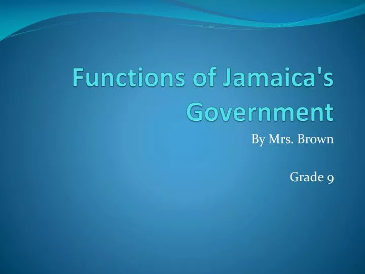 functions of jamaica s government