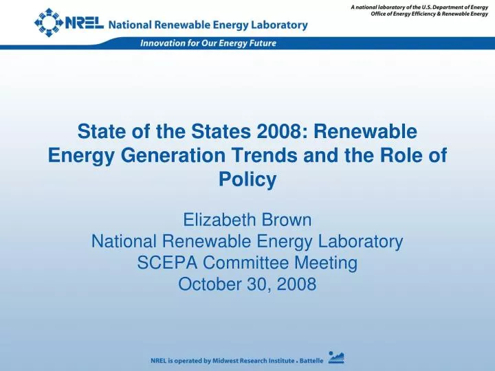 state of the states 2008 renewable energy generation trends and the role of policy