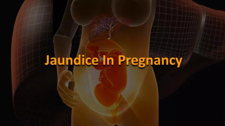 jaundice in pregnancy