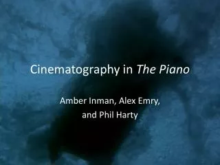 Cinematography in The Piano