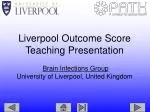 Liverpool Outcome Score Teaching Presentation - slide 1
