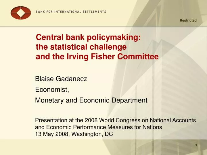 central bank policymaking the statistical challenge and the irving fisher committee