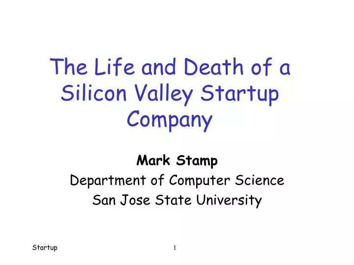the life and death of a silicon valley startup company