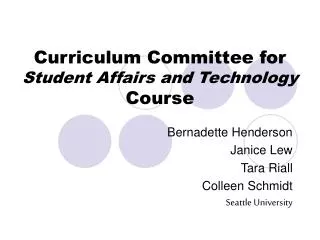 Curriculum Committee for Student Affairs and Technology Course