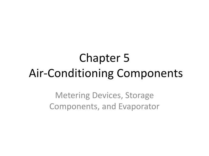 chapter 5 air conditioning components