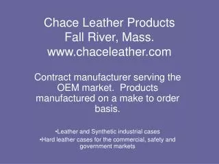 Chace Leather Products Fall River, Mass. chaceleather