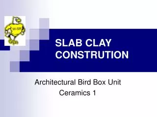 SLAB CLAY CONSTRUTION