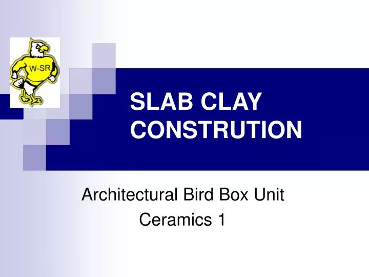 slab clay constrution