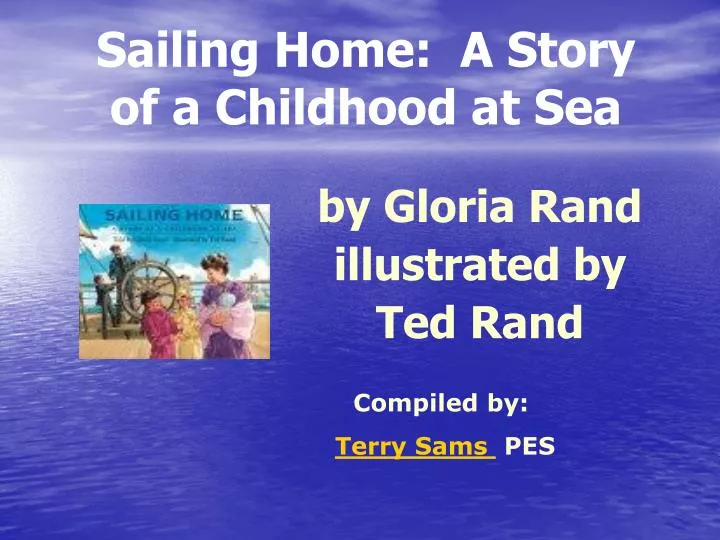 sailing home a story of a childhood at sea