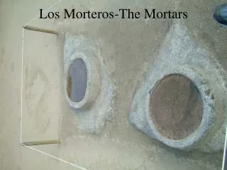 Los Morteros-The Mortars
