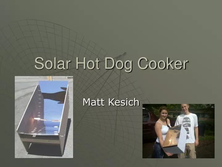 solar hot dog cooker