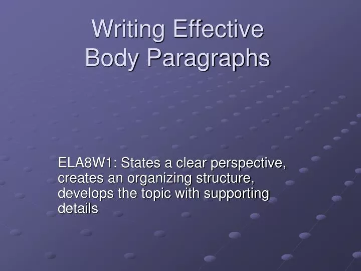 writing effective body paragraphs