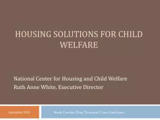 Housing Solutions for Child Welfare