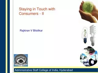 Staying in Touch with Consumers - II