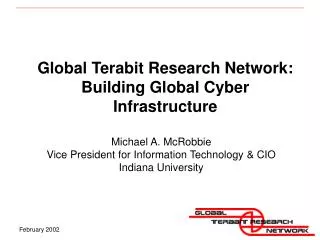 Global Terabit Research Network: Building Global Cyber Infrastructure