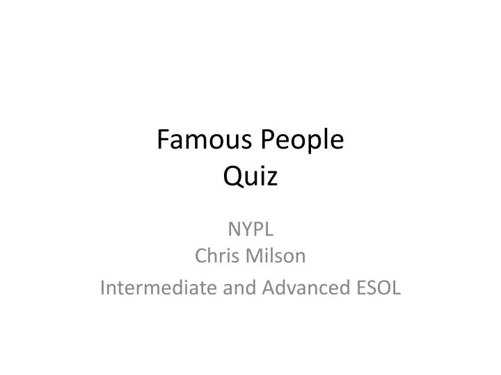 famous people quiz