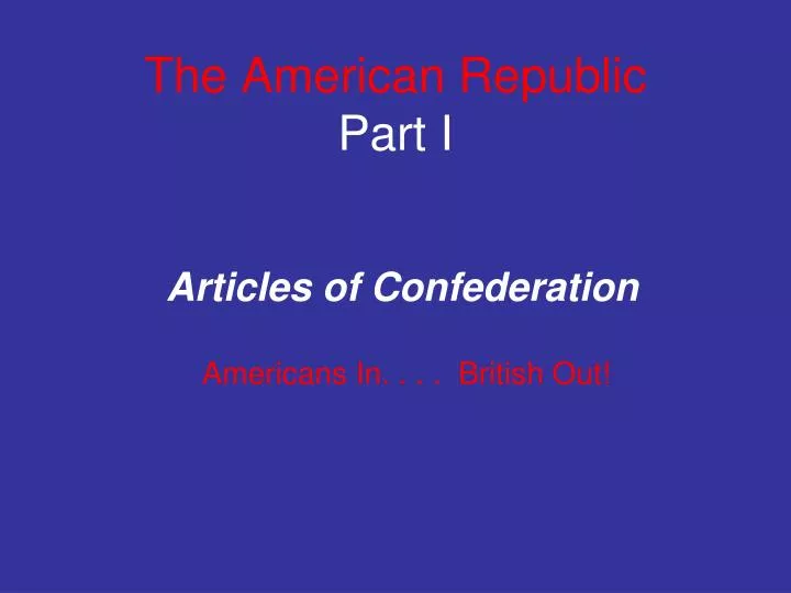 the american republic part i