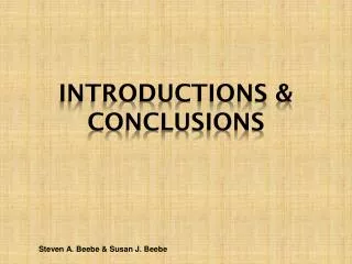 Introductions &amp; Conclusions