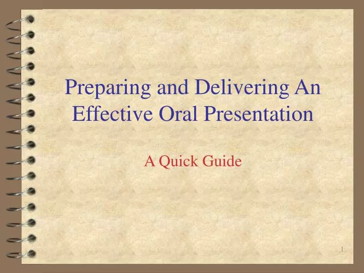 preparing and delivering an effective oral presentation