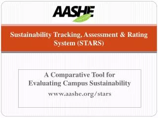Sustainability Tracking, Assessment &amp; Rating System (STARS)