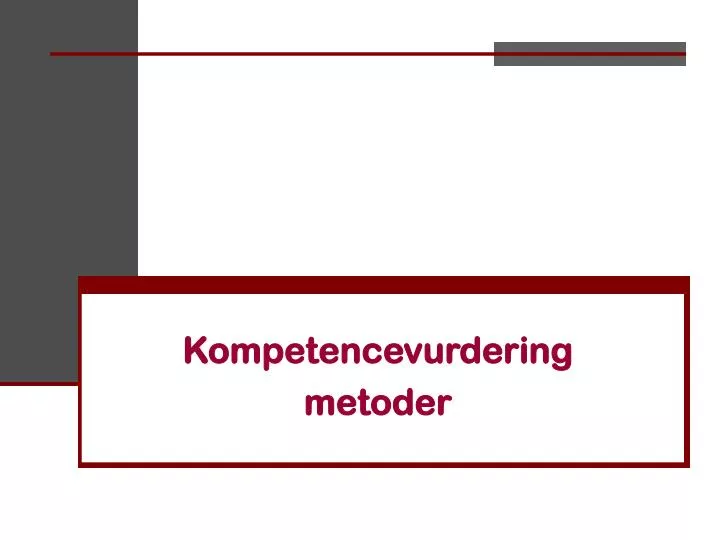 kompetencevurdering metoder