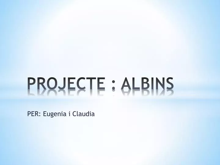 projecte albins