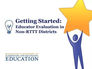 Getting Started: Educator Evaluation in Non-RTTT Districts