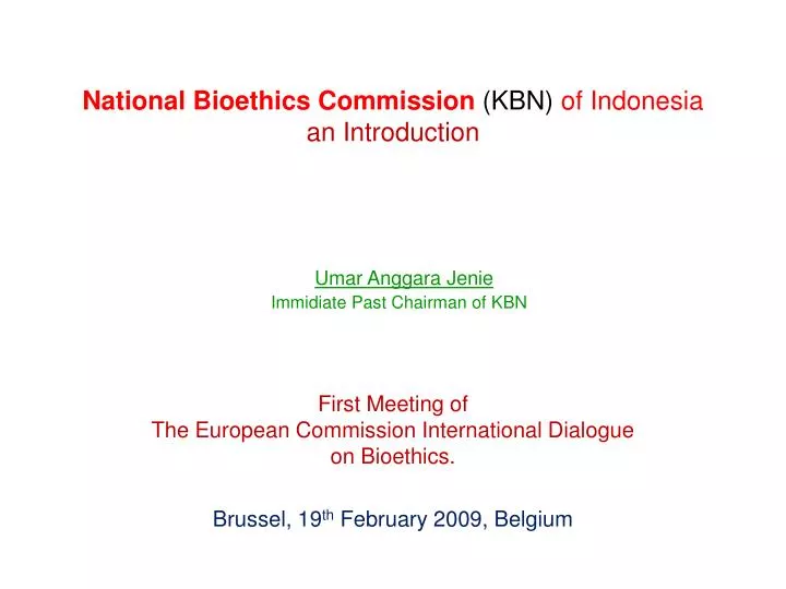 national bioethics commission kbn of indonesia an introduction