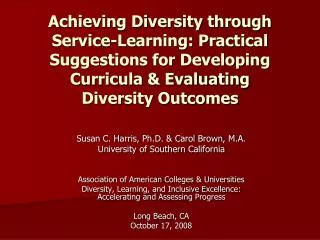 Susan C. Harris, Ph.D. &amp; Carol Brown, M.A. University of Southern California