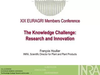 XIX EURAGRI Members Conference The Knowledge Challenge: Research and Innovation