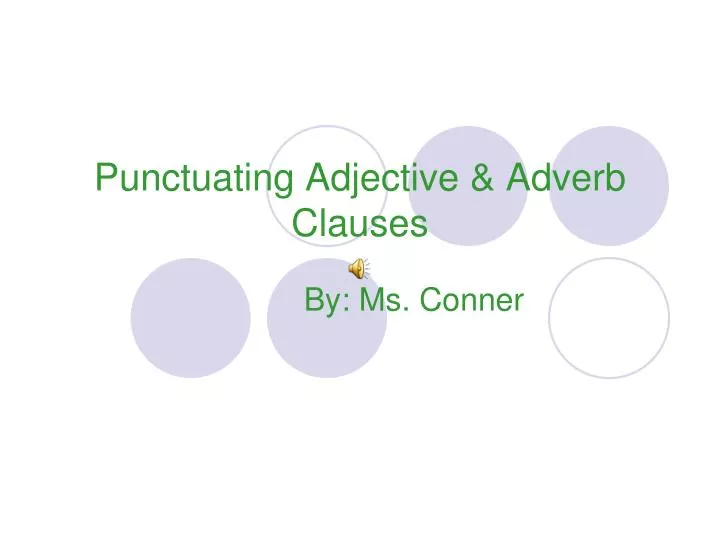 ppt-punctuating-adjective-adverb-clauses-powerpoint-presentation-id-3097925